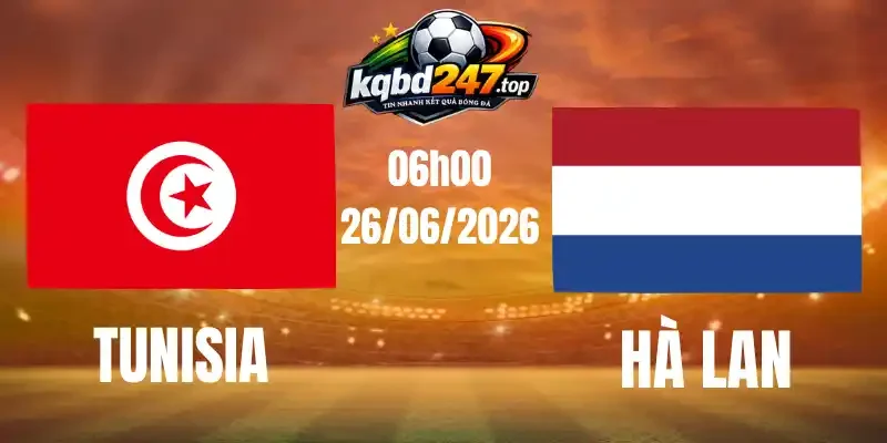 Kèo Nhà Cái Tunisia Vs Hà Lan - Bảng F World Cup 06h00 26/06/2026 1 Kèo Nhà Cái Tunisia Vs Hà Lan - Bảng F World Cup 06h00 26/06/2026