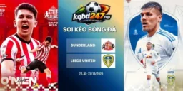 soi keo sunderland vs leeds united nha 25 10 2026