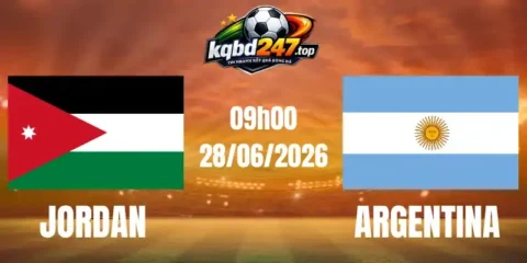 Kèo Nhà Cái Jordan Vs Argentina - Bảng J World Cup 09h00 28/06/2026