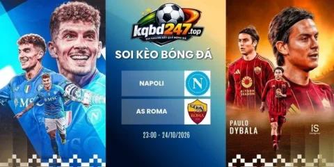 Soi kèo nhà cái Napoli vs AS Roma - Serie A, 24/10/2026