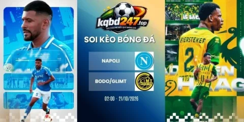 Tỷ lệ kèo Napoli vs Bodo/Glimt, C1 - 21/10/2026