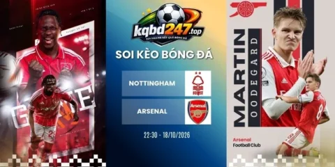 Tỷ lệ kèo Nottingham Forest vs Arsenal - NHA, 18/10/2026